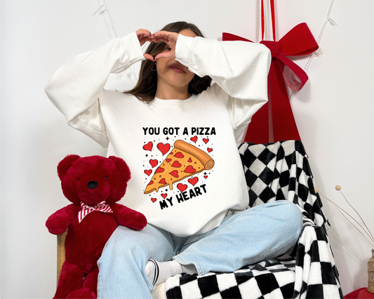 You Got A Pizza My Heart Sweatshirt